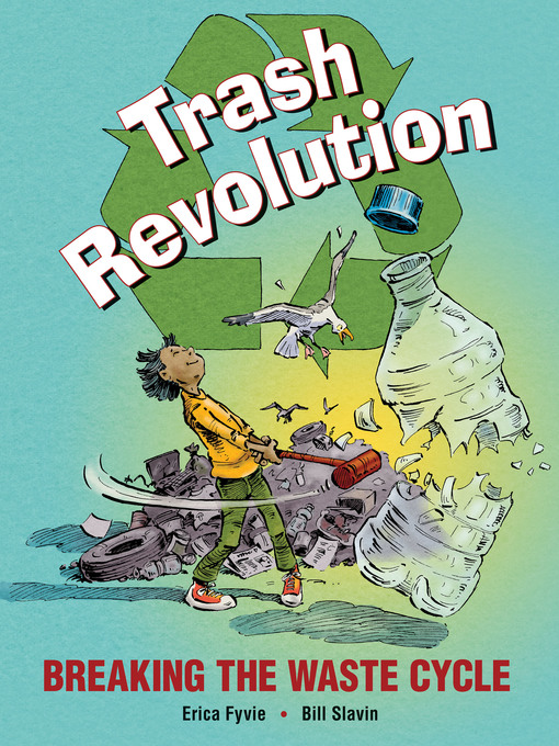 Title details for Trash Revolution by Erica Fyvie - Available